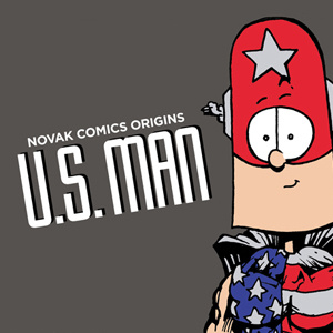 NOVAK COMICS ORIGINS - U.S. MAN