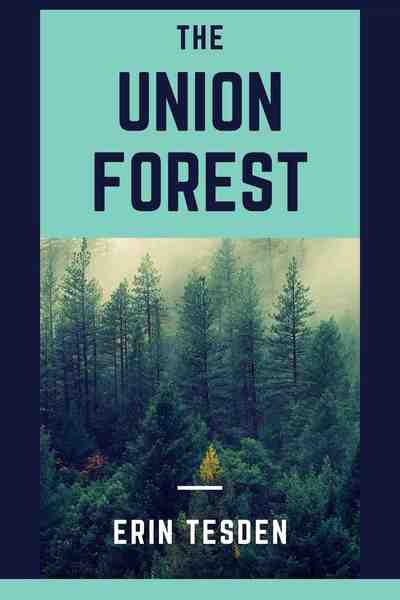 The Union Forest