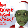 How The Grunch Changed Christmas