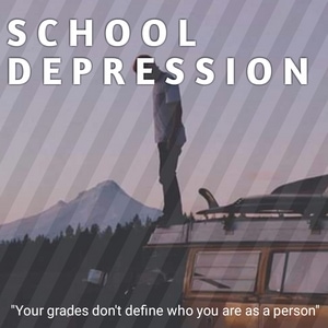 S C H O O L   D E P R E S S I O N