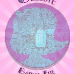 Celeste Battles the Pink Robots