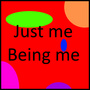 Just me being me