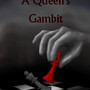 A Queen's Gambit