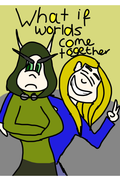 What if worlds come together