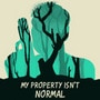 My Property Isn't Normal | Remastered
