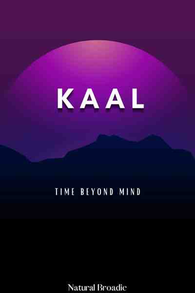 KAAL : Time beyond mind