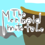 The Mermaid mute tale