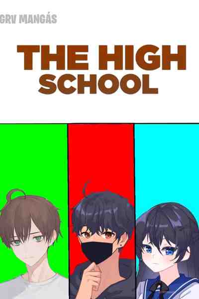 THE HIGH SCHOOL