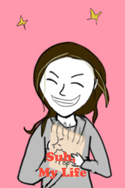 Suh, My Life