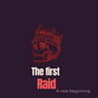 The first raid