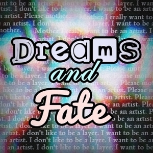 Dreams and Fate