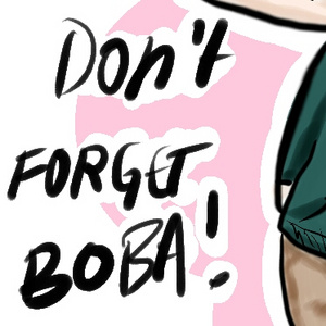 "Don't forget the boba!"