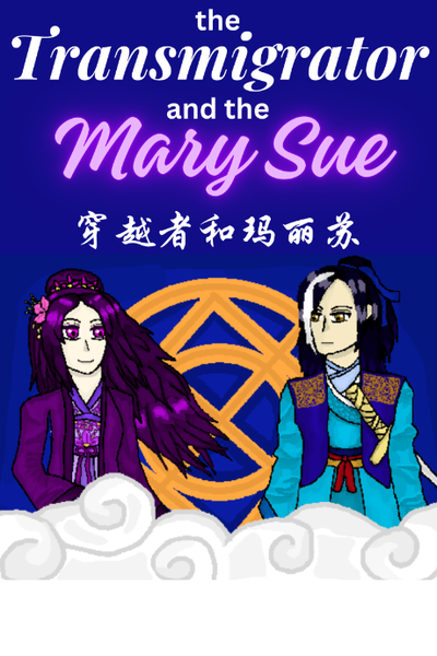 The Transmigrator and the Mary Sue