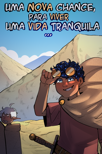 Uma nova chance, para viver uma vida tranquila