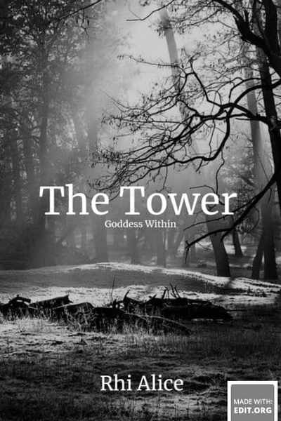 The Tower: Goddess Within