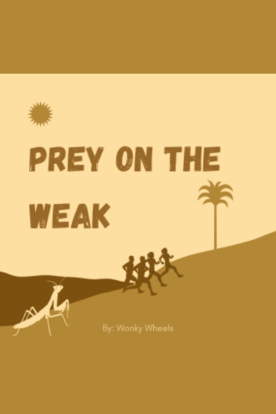 Prey on the Weak