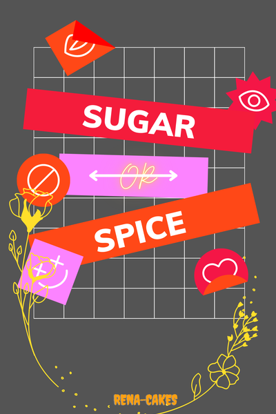 Sugar or Spice