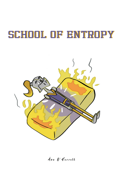 School of Entropy