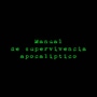 Manual de supervivencia apocaliptico