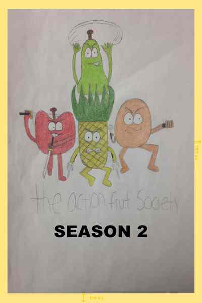 The Action Fruit Society (Season 2)