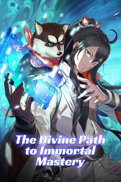 The Divine Path to Immortal Mastery