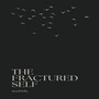 The Fractured Self