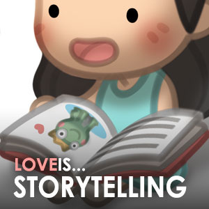 Love is... Storytelling