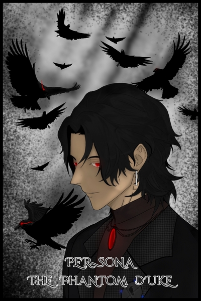 Persona : The Phantom Duke 