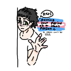 Getting your period as a trans person
