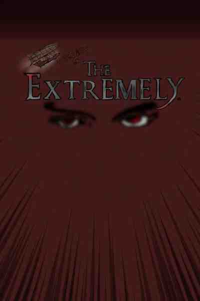 EXTREMELY OF THE EXTREMELY