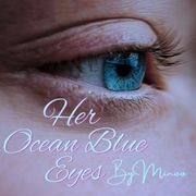 Her Ocean Blue Eyes