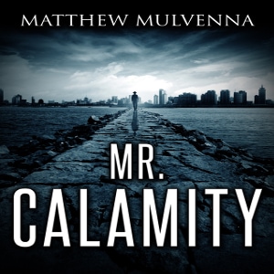 Mr. Calamity