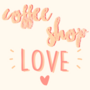 Coffee Shop Love