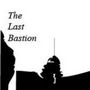 The Last Bastion