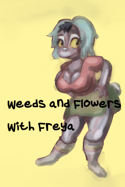Weeds and flowers with Freya