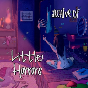 Archive of Little Horrors