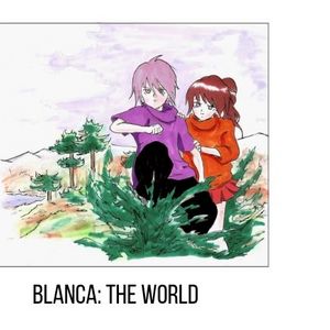 Blanca: The World
