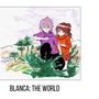 Blanca: The World