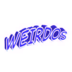 Weirdos - Coming Soon