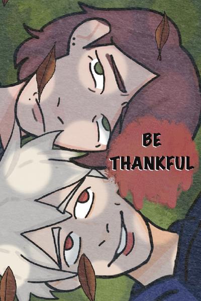 Be Thankful (Hiatus)