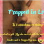 Trapped in Love