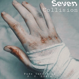 Seven: Collision (Part 2)