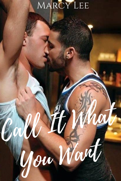 Call It What You Want | BxB