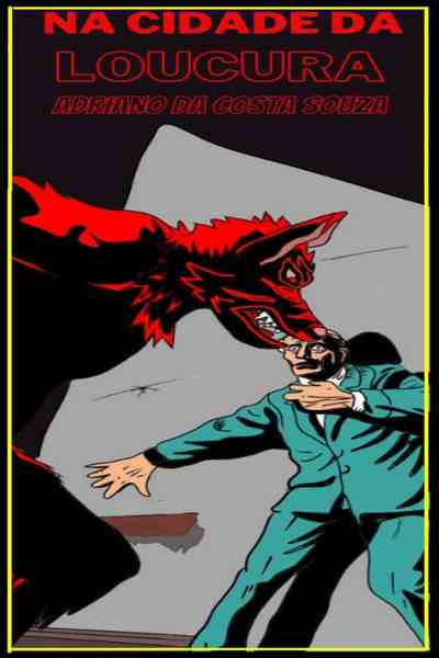 Na Cidade da Loucura