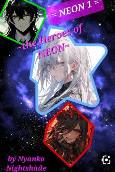 NEON 1 "The Heroes of NEON"