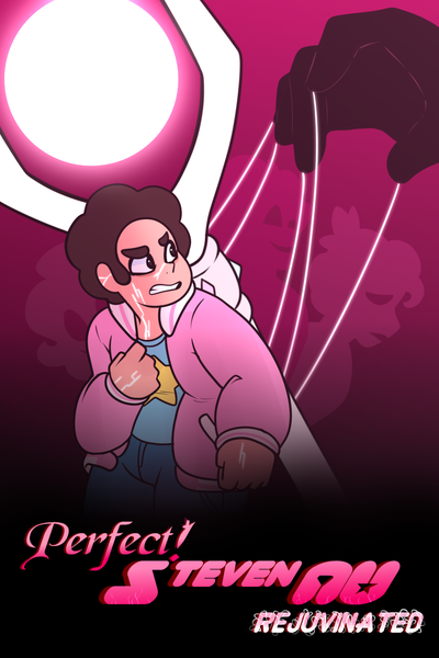 Perfect Steven AU (Rejuvinated)