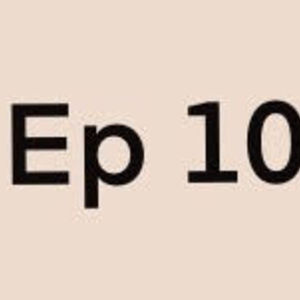 ep 10