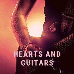 Hearts and Guitars