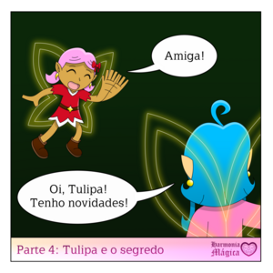 Parte 4: Tulipa e o segredo