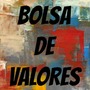 BOLSA DE VALORES